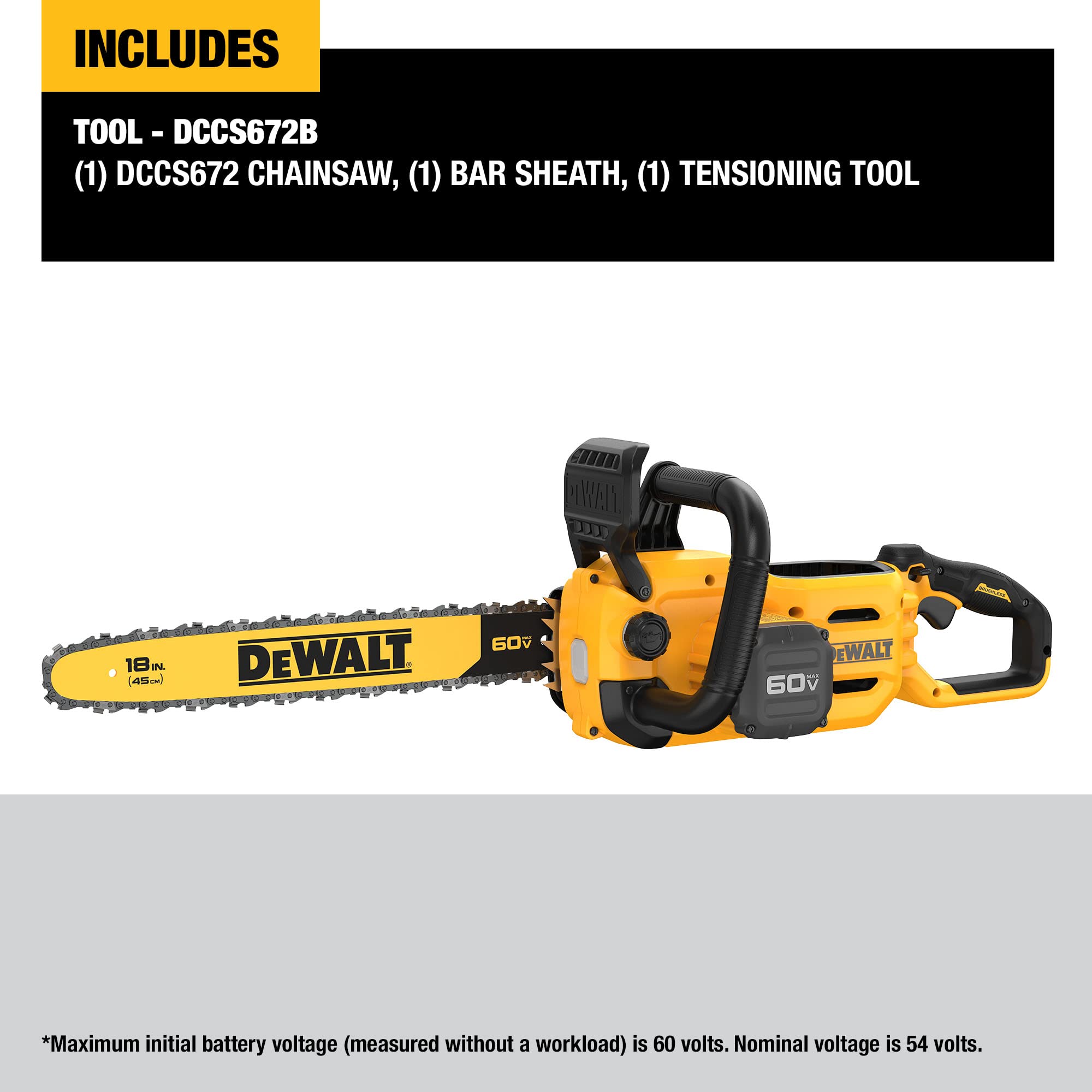 DEWALT DCCS672B-60V MAX* Brushless Cordless 18 in. Chainsaw (Tool Only)